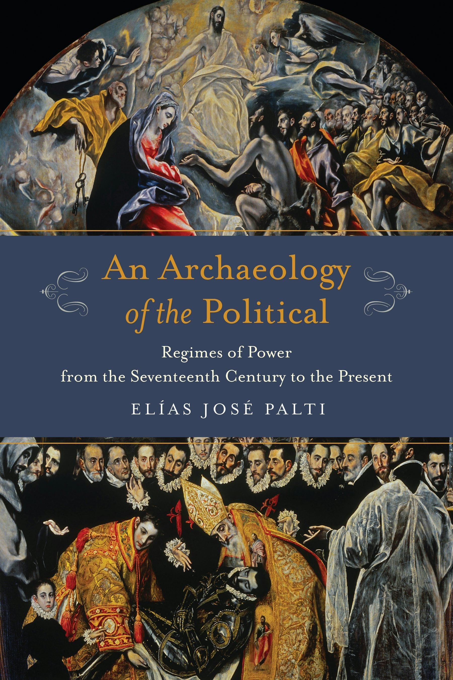 Book cover image for An Archaeology of the Political ISBN: 9780231179928